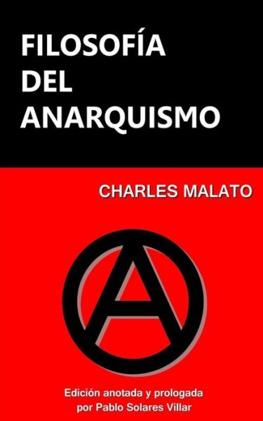 Cover for Charles Malato · Filosofia del anarquismo (Paperback Book) (2016)