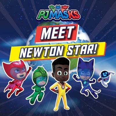 Meet Newton Star! - Maggie Testa - Books - Simon Spotlight - 9781534495050 - August 31, 2021