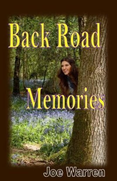 Joe Warren · Back Road to Memories (Paperback Bog) (2016)