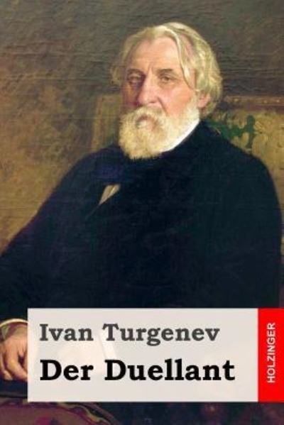 Cover for Ivan Sergeevich Turgenev · Der Duellant (Taschenbuch) (2016)
