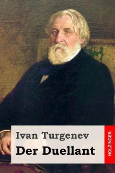 Cover for Ivan Sergeevich Turgenev · Der Duellant (Paperback Book) (2016)