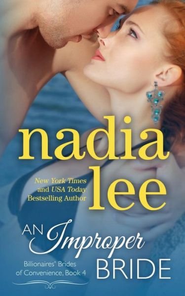 Cover for Nadia Lee · An Improper Bride (Elliot &amp; Annabelle #2) (Paperback Bog) (2016)