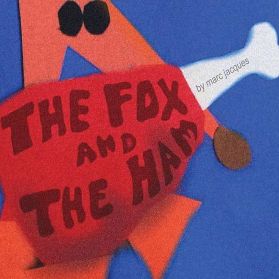 Cover for Marc Jacques · The Fox and the Ham (Paperback Book) (2018)