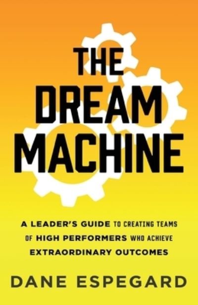 Cover for Dane Espegard · The Dream Machine (Paperback Book) (2021)