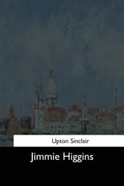 Cover for Upton Sinclair · Jimmie Higgins (Paperback Bog) (2017)
