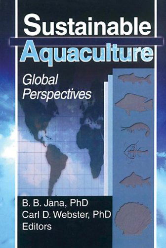 Cover for Carl D Webster · Sustainable Aquaculture: Global Perspectives (Hardcover Book) (2003)