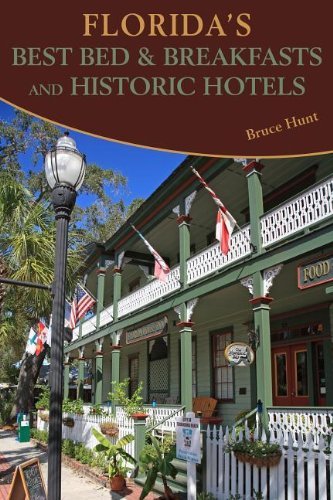 Cover for Bruce Hunt · Florida's Best Bed &amp; Breakfasts and Historic Hotels (Pocketbok) (2013)