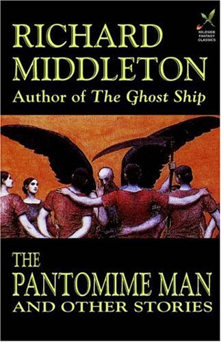 Cover for Richard Middleton · The Pantomime Man and Others (Paperback Bog) (2003)