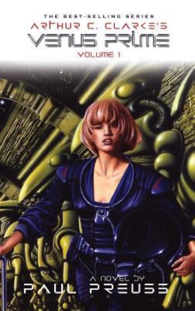 Arthur C. Clarke's Venus Prime 1 - Paul Preuss - Książki - ibooks Inc - 9781596875050 - 15 sierpnia 2010