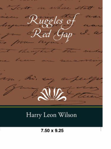 Ruggles of Red Gap - Harry Leon Wilson - Książki - Book Jungle - 9781605973050 - 13 marca 2008