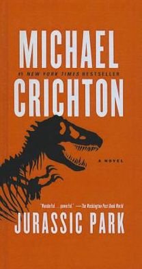 Cover for Michael Crichton · Jurassic Park (Inbunden Bok) (2012)