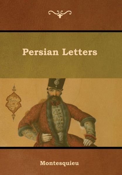 Cover for Montesquieu · Persian Letters (Hardcover Book) (2019)
