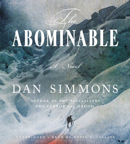 Cover for Dan Simmons · The Abominable: a Novel (Audiobook (CD)) [Unabridged edition] (2013)