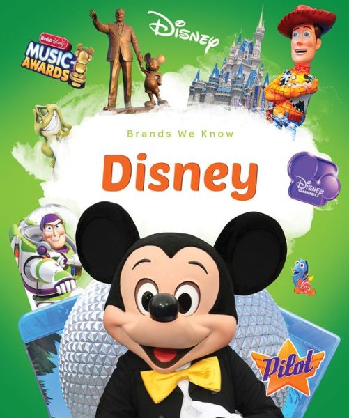 Disney - Brands We Know - Sara Green - Książki - Bellwether Media - 9781626172050 - 2015