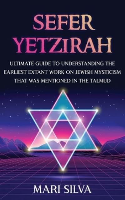 Cover for Mari Silva · Sefer Yetzirah (Hardcover Book) (2021)