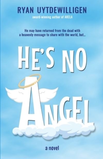 Cover for Ryan Uytdewilligen · He's No Angel (Paperback Book) (2022)