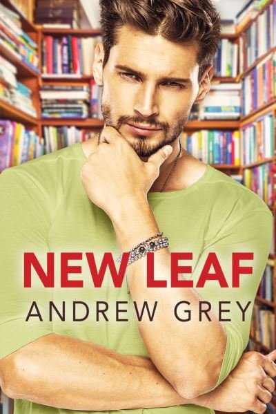 Cover for Andrew Grey · New Leaf - New Leaf Romances (Paperback Book) [First edition,First edition] (2021)