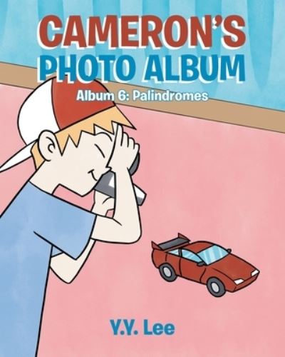 Cover for Y. Y. Lee · Cameron's Photo Album (Paperback Book) (2019)