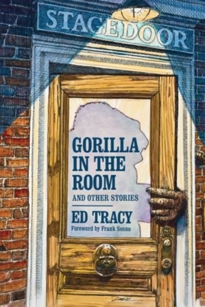 Cover for Ed Tracy · Gorilla in the Room and Other Stories (Paperback Book) (2021)