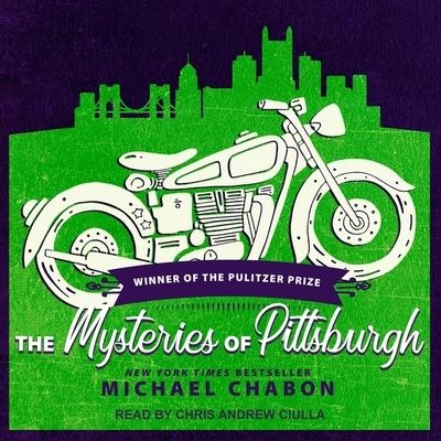 Cover for Michael Chabon · The Mysteries of Pittsburgh (CD) (2018)