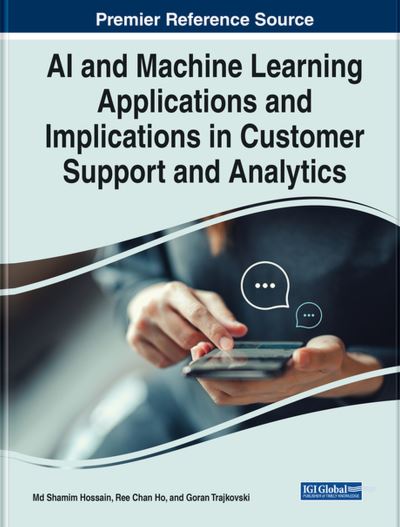 Cover for Shamim Hossain · AI and Machine Learning Applications and Implications in Customer Support and Analytics (Book) (2023)