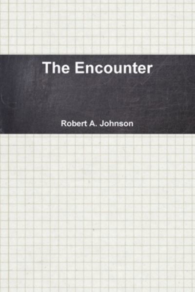 Cover for Robert Johnson · The Encounter (Pocketbok) (2020)
