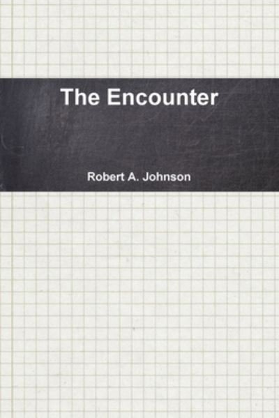 Cover for Robert Johnson · The Encounter (Paperback Book) (2020)