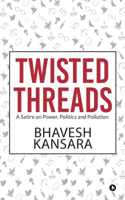 Cover for Bhavesh Kansara · Twisted Threads (Taschenbuch) (2018)