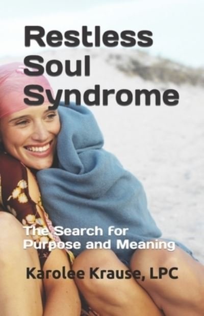 Cover for Lpc Sac Krause · Restless Soul Syndrome (Paperback Book) (2019)