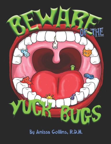 Cover for Anissa Collins · Beware of the Yuck Bugs (Paperback Book) (2019)