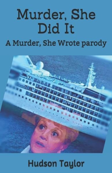 Cover for Hudson Taylor · Murder, She Did It (Pocketbok) (2019)