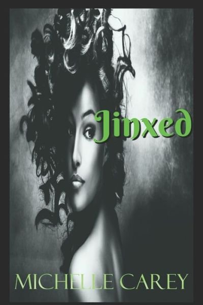Cover for Michelle Carey · Jinxed (Paperback Book) (2019)