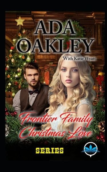 Cover for Katie Wyatt · Frontier Family Christmas Love Series (Paperback Book) (2020)