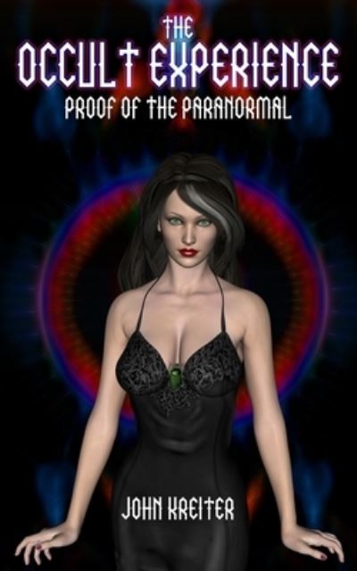 Cover for John Kreiter · The Occult Experience (Paperback Book) (2013)