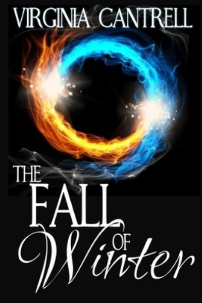 Cover for Virginia Cantrell · The Fall Of Winter (Paperback Book) (2018)