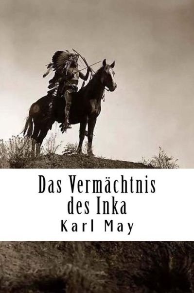 Cover for Karl May · Das Vermachtnis des Inka (Paperback Book) (2018)