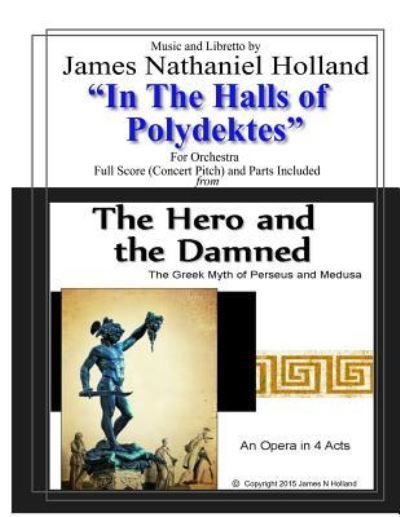 Cover for James Nathaniel Holland · In the Halls of Polydektes (Paperback Bog) (2018)