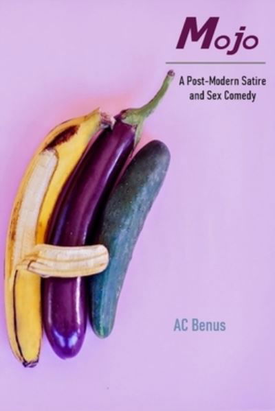 Cover for Ac Benus · Mojo (Pocketbok) (2020)