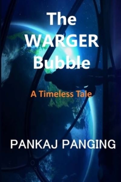 Cover for Pankaj Panging · The WARGER Bubble (Paperback Book) (2021)