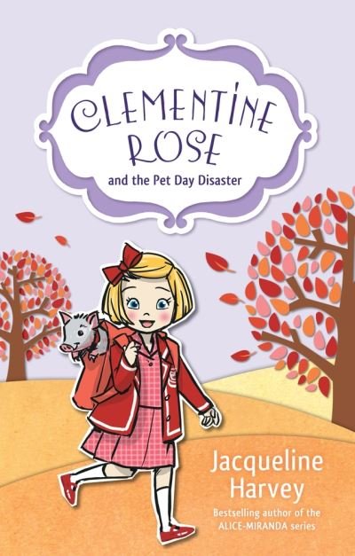 Cover for Jacqueline Harvey · Clementine Rose and the Pet Day Disaster 2 (Paperback Book) (2020)