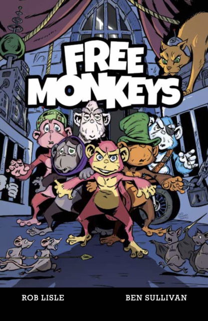 Cover for Rob Lisle · Free Monkeys - Free Monkeys (Pocketbok) (2025)