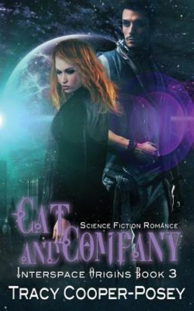 Cover for Tracy Cooper-Posey · Cat and Company - Interspace Origins (Paperback Book) (2016)