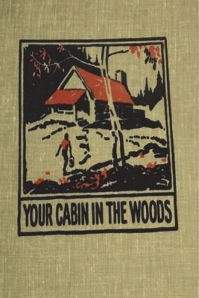Cover for Conrad Meinecke · Your Cabin in the Woods (Pocketbok) (2021)