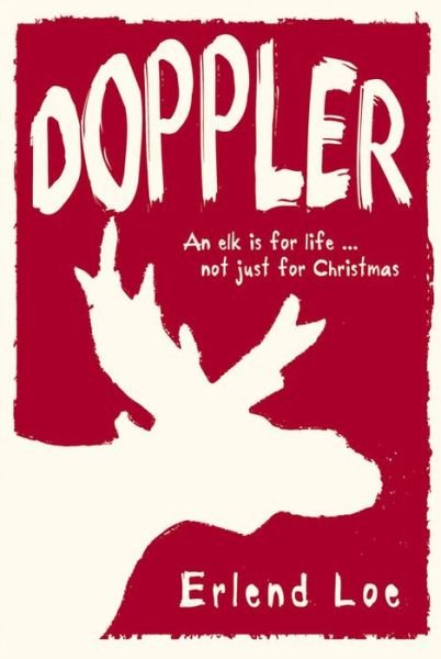 Cover for Erlend Loe · Doppler (Hardcover bog) (2012)