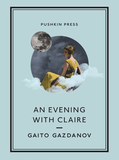 Cover for Gazdanov, Gaito (Author) · An Evening with Claire - Pushkin Collection (Taschenbuch) (2021)