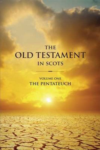Cover for Gavin Falconer · The Old Testament in Scots Volume One: the Pentateuch (Paperback Book) (2014)