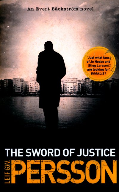 Cover for Leif G W Persson · Backstrom 3: The Sword of Justice - Backstrom (Paperback Bog) (2016)