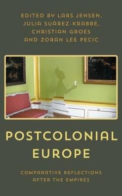 Cover for Lars Jensen · Postcolonial Europe: Comparative Reflections after the Empires (Paperback Book) (2019)