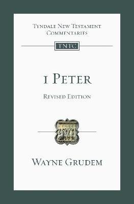 Cover for Wayne Grudem · 1 Peter: An Introduction And Commentary - Tyndale New Testament Commentaries (Taschenbuch) (2024)