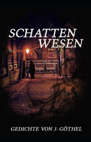 Cover for Julien Gothel · Schattenwesen (Paperback Book) (2018)